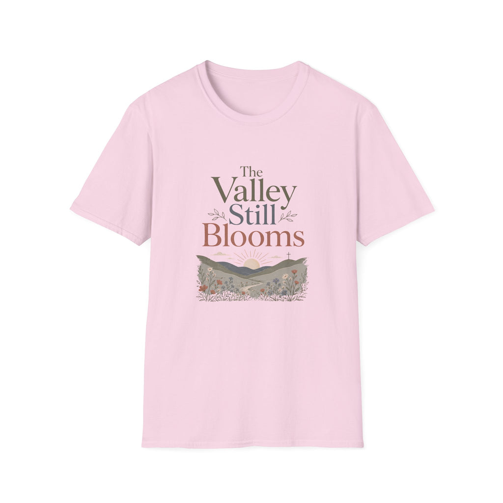 The Valley Still Blooms T-Shirt
