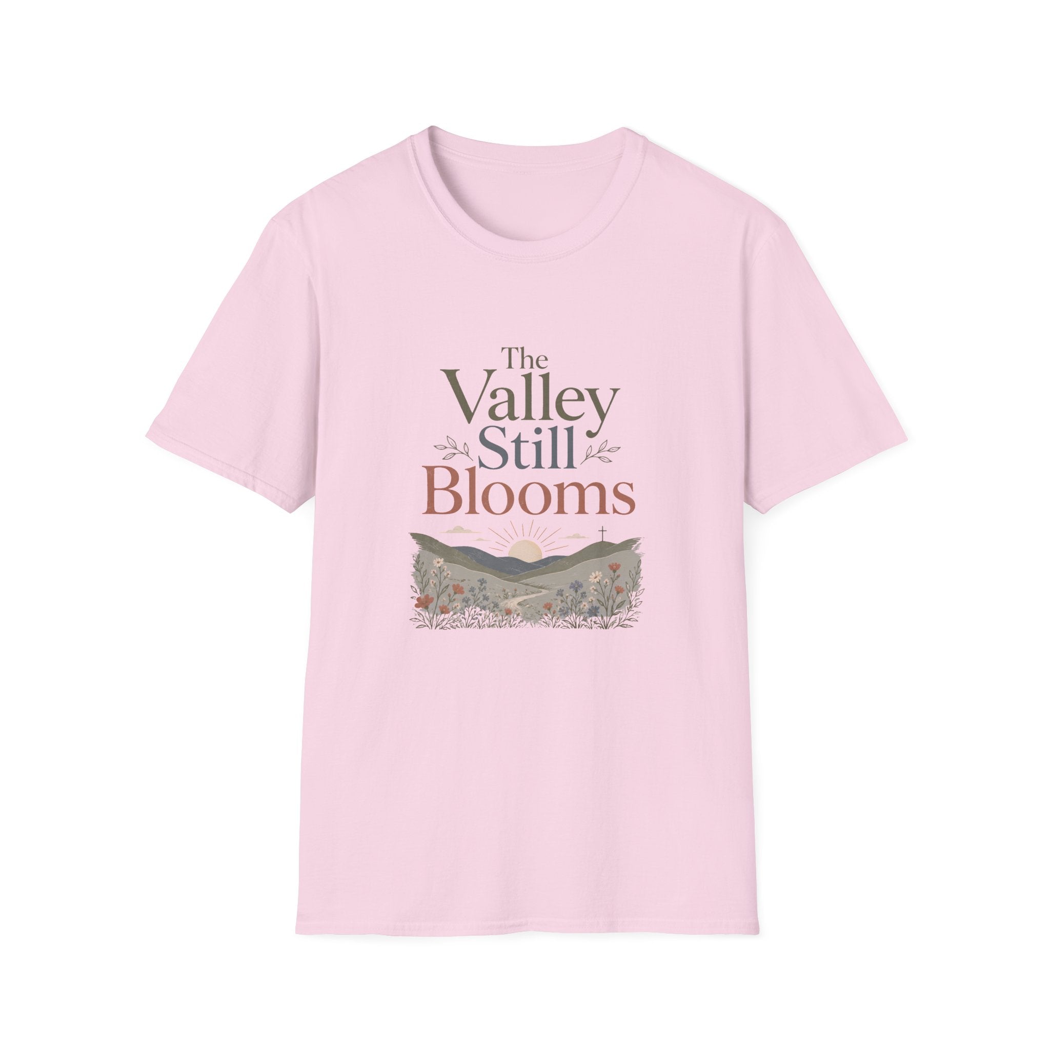 The Valley Still Blooms T-Shirt