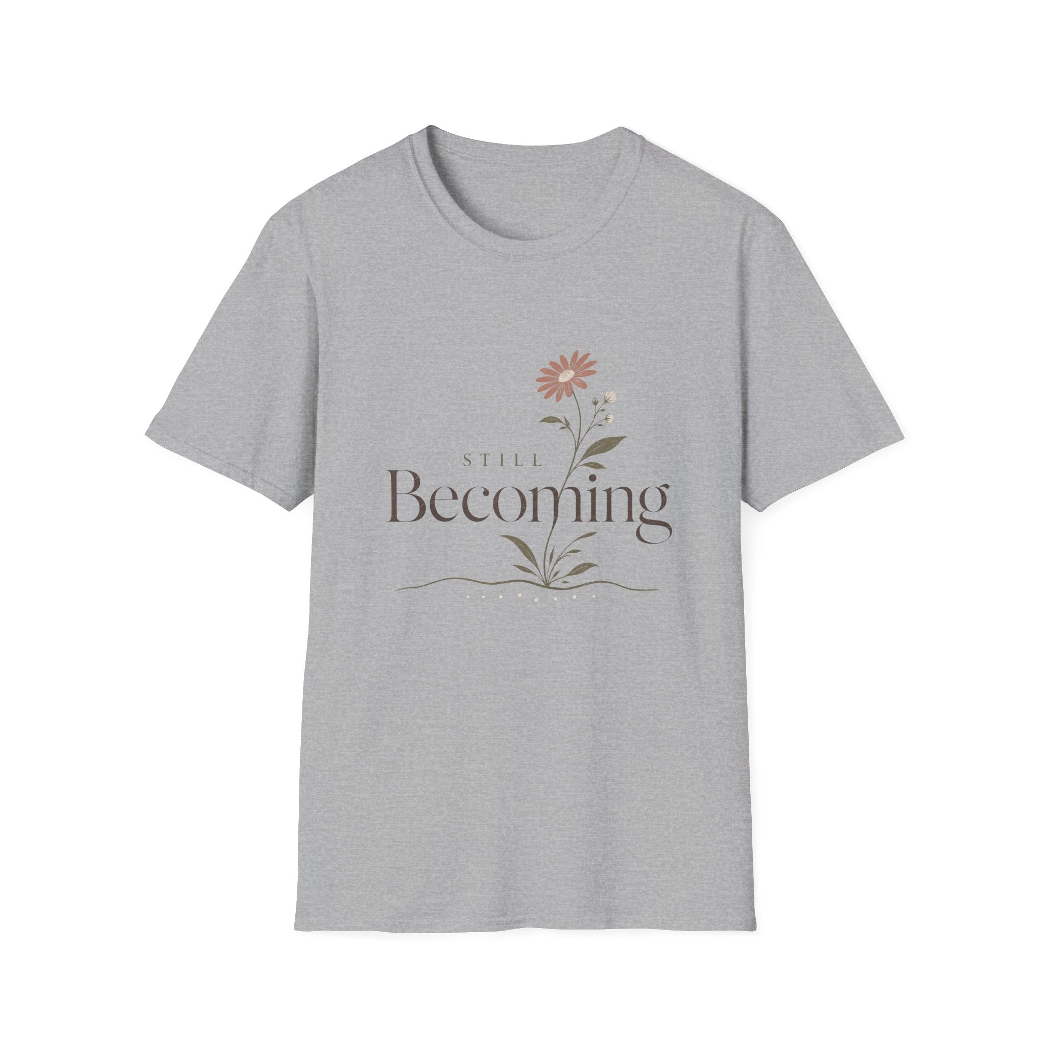 Still Becoming T-Shirt