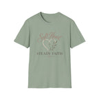 Soft Heart Steady Faith T-Shirt