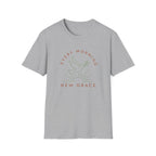 Every Morning New Grace T-Shirt