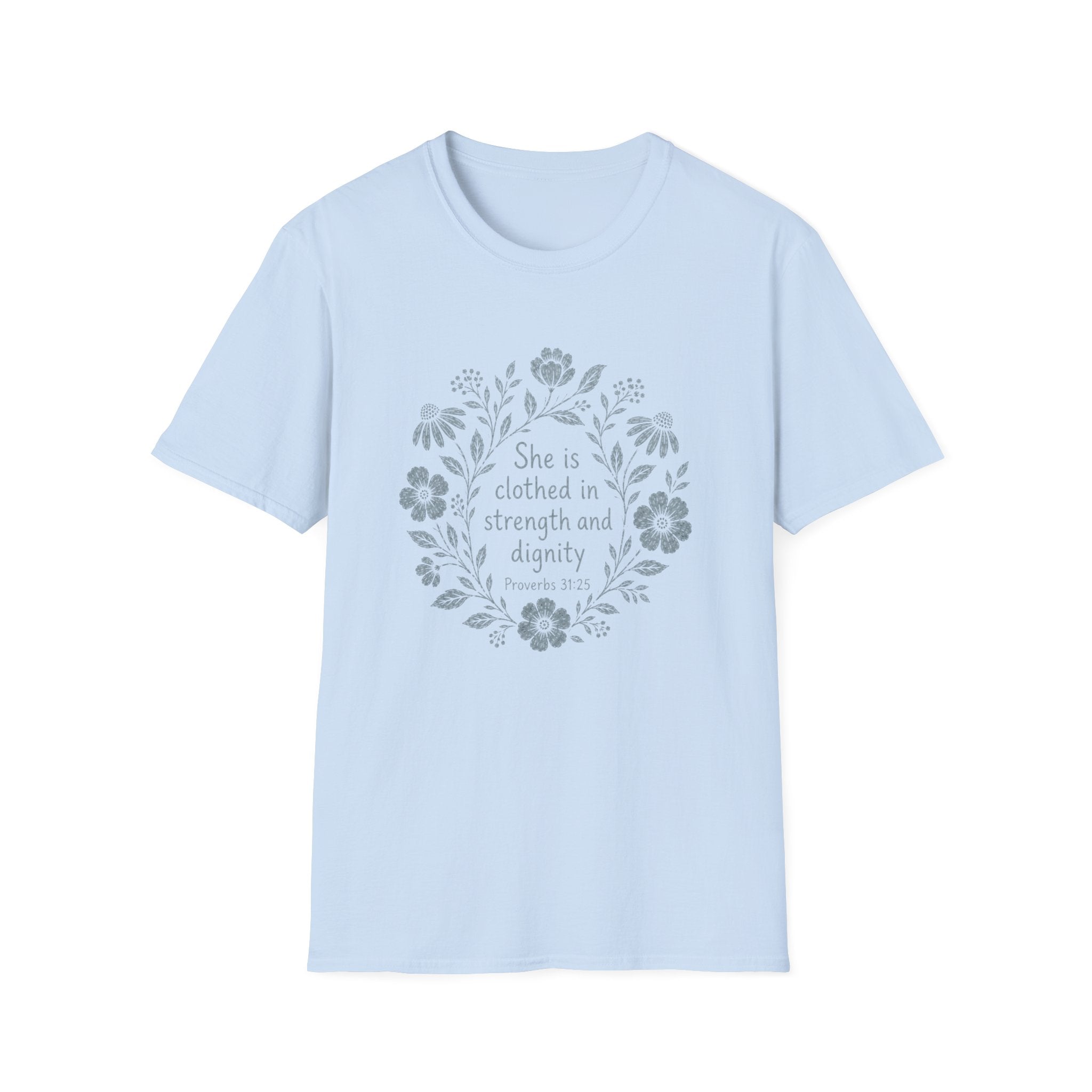 She Strength and Dignity T-Shirt