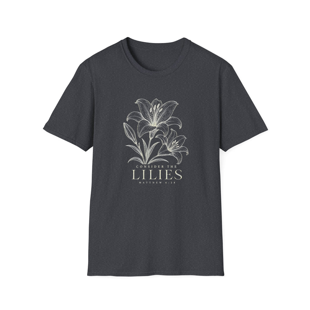 Consider The Lilies T-Shirt