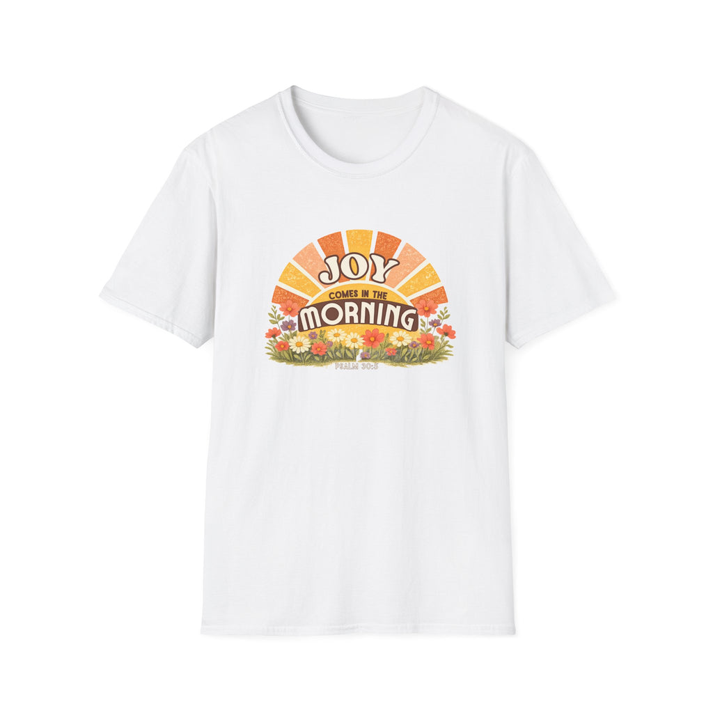 Joy In The Morning T-Shirt