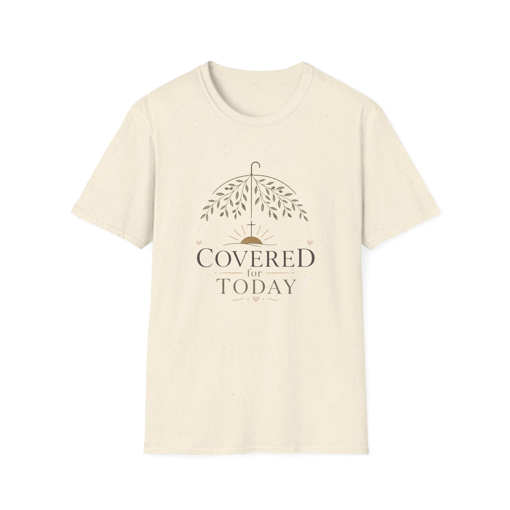 Covered Today T-Shirt