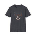Surrender Is Strength T-Shirt