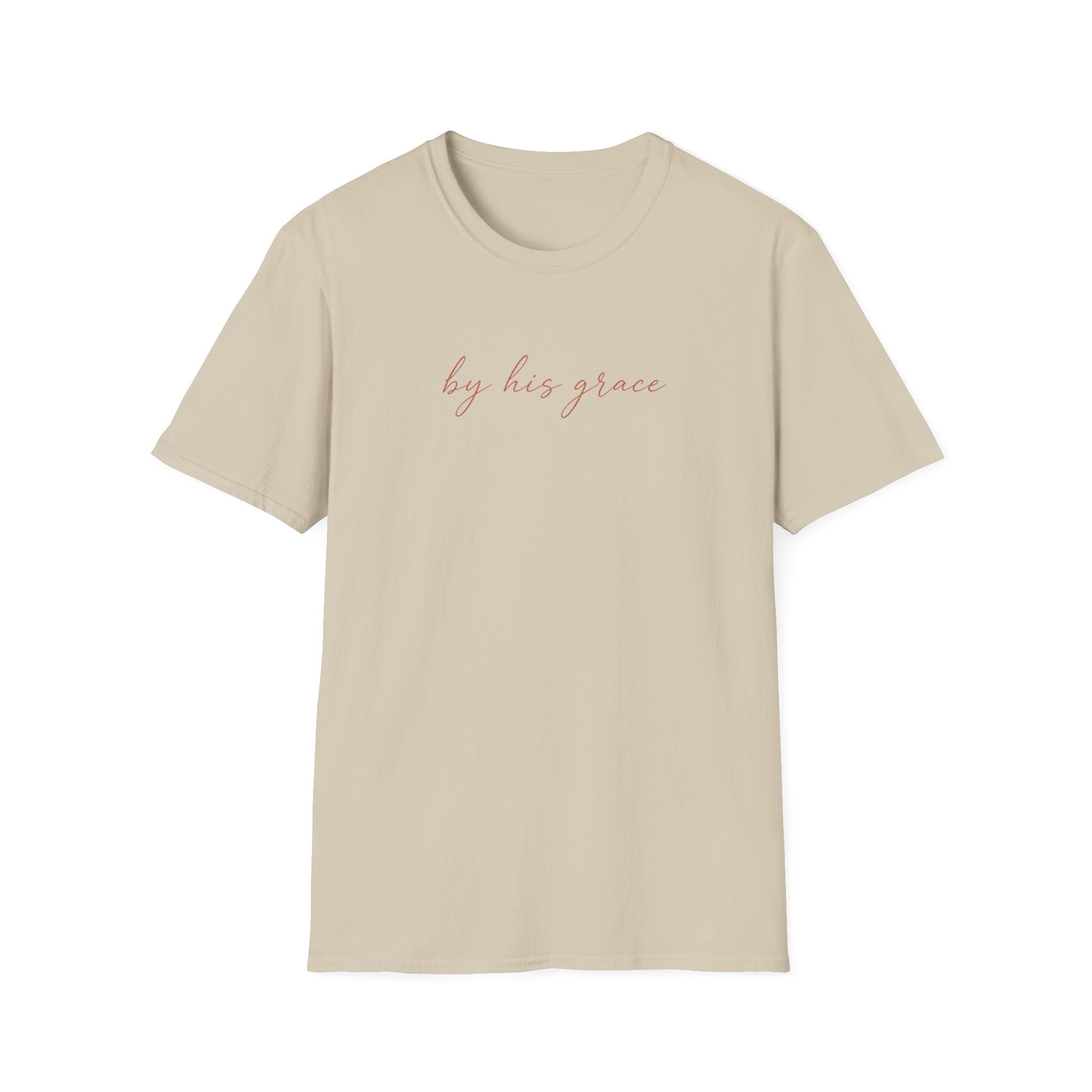 By His Grace T-Shirt