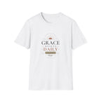 Grace Resets Daily T-Shirt