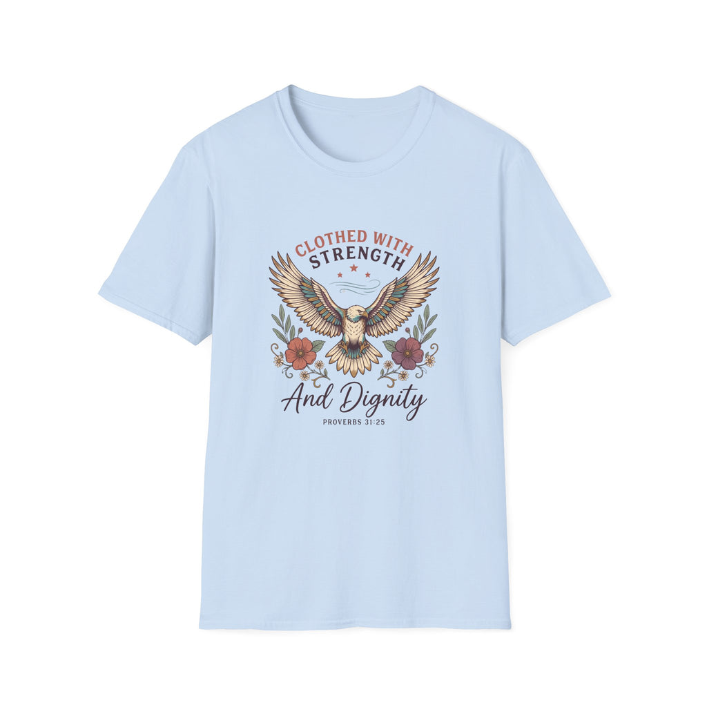 Clothed With Strength T-Shirt