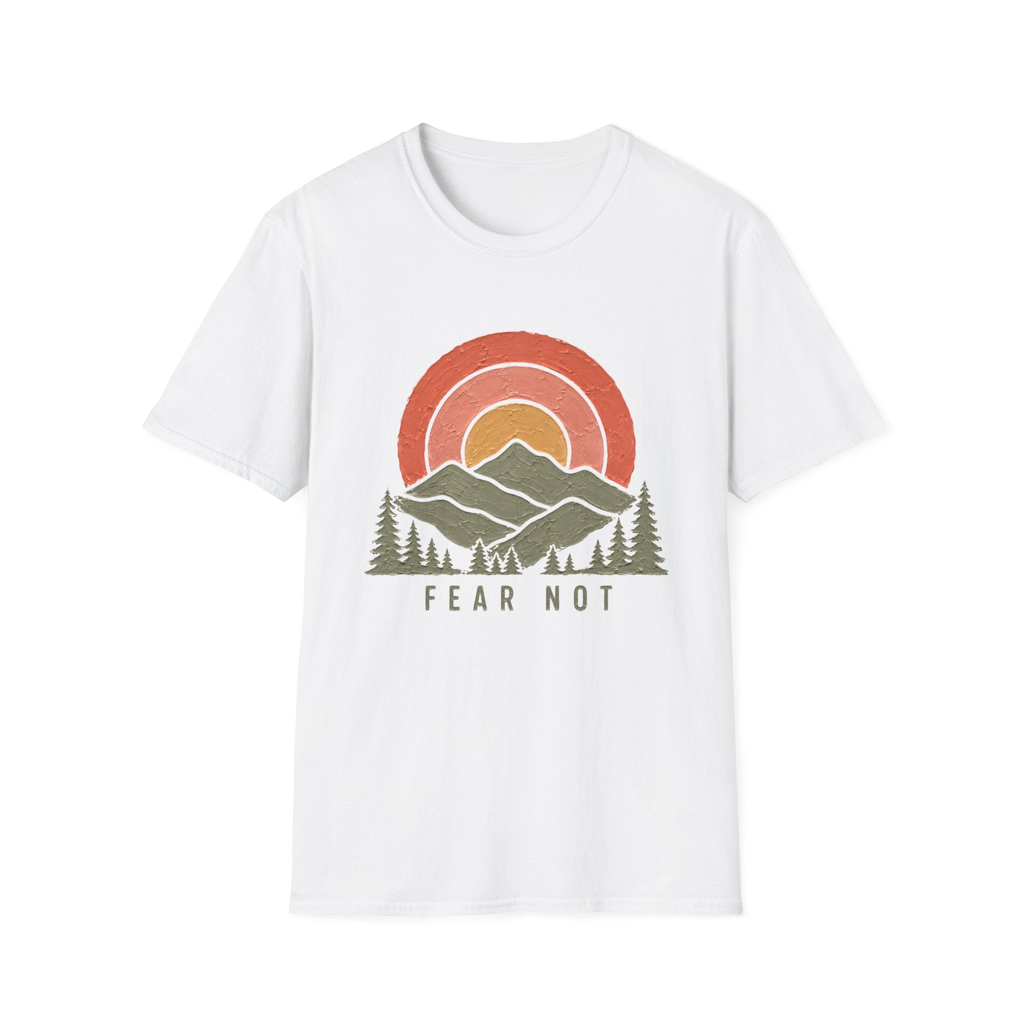 Fear Not T-Shirt