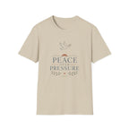 Peace Over Pressure T-Shirt