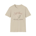 Soft Heart Steady Faith T-Shirt