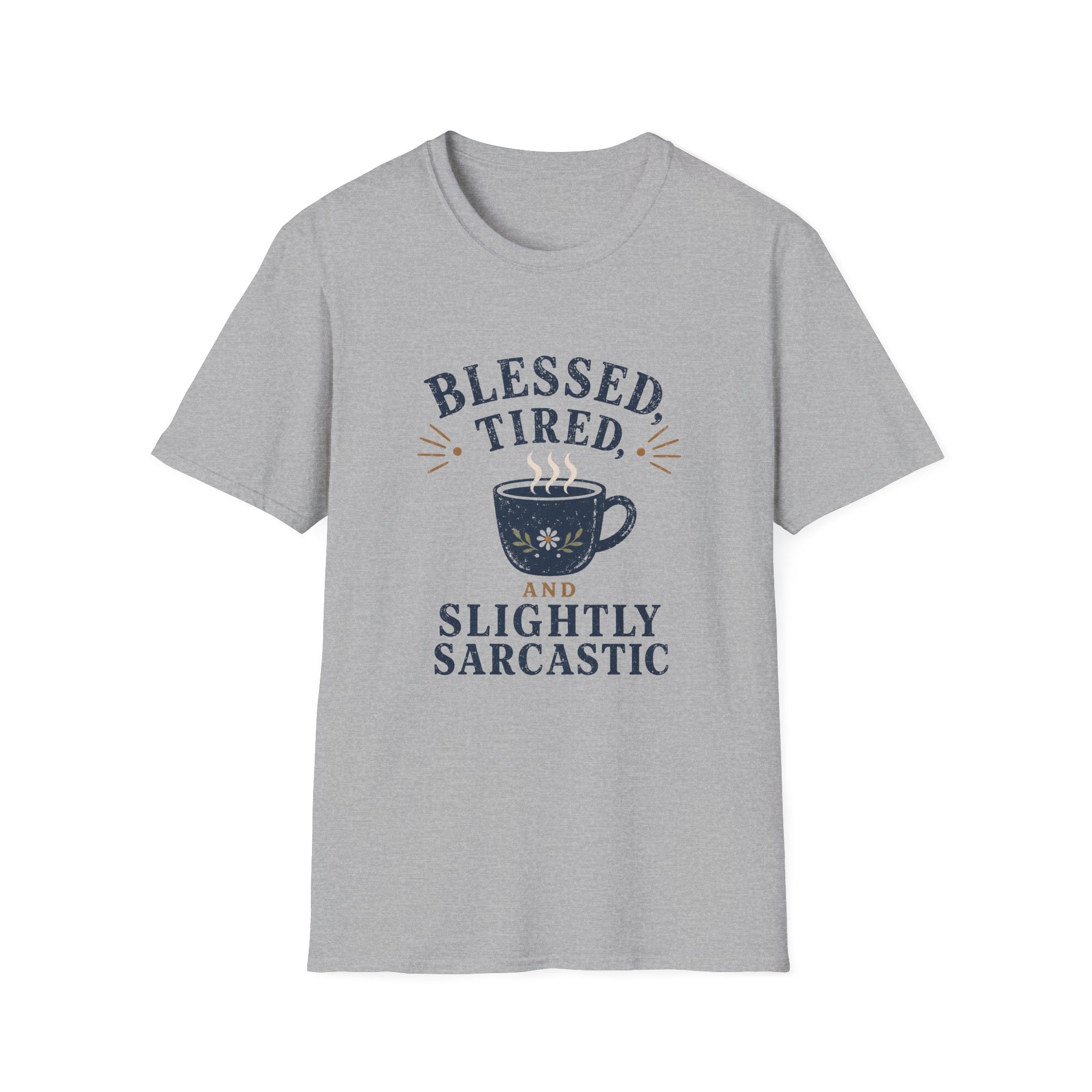 Blessed, Tired & Slightly Sarcastic Coffee T-Shirt