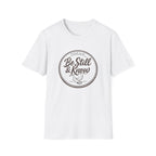 Be Still Badge T-Shirt