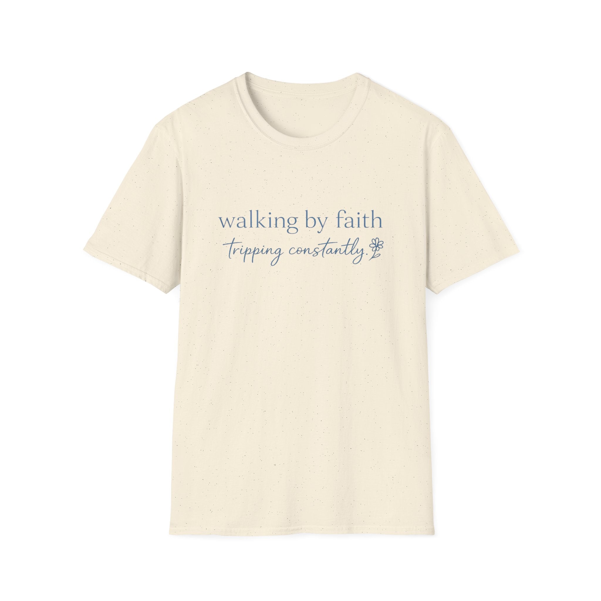Walking By Faith T-Shirt