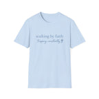 Walking By Faith T-Shirt