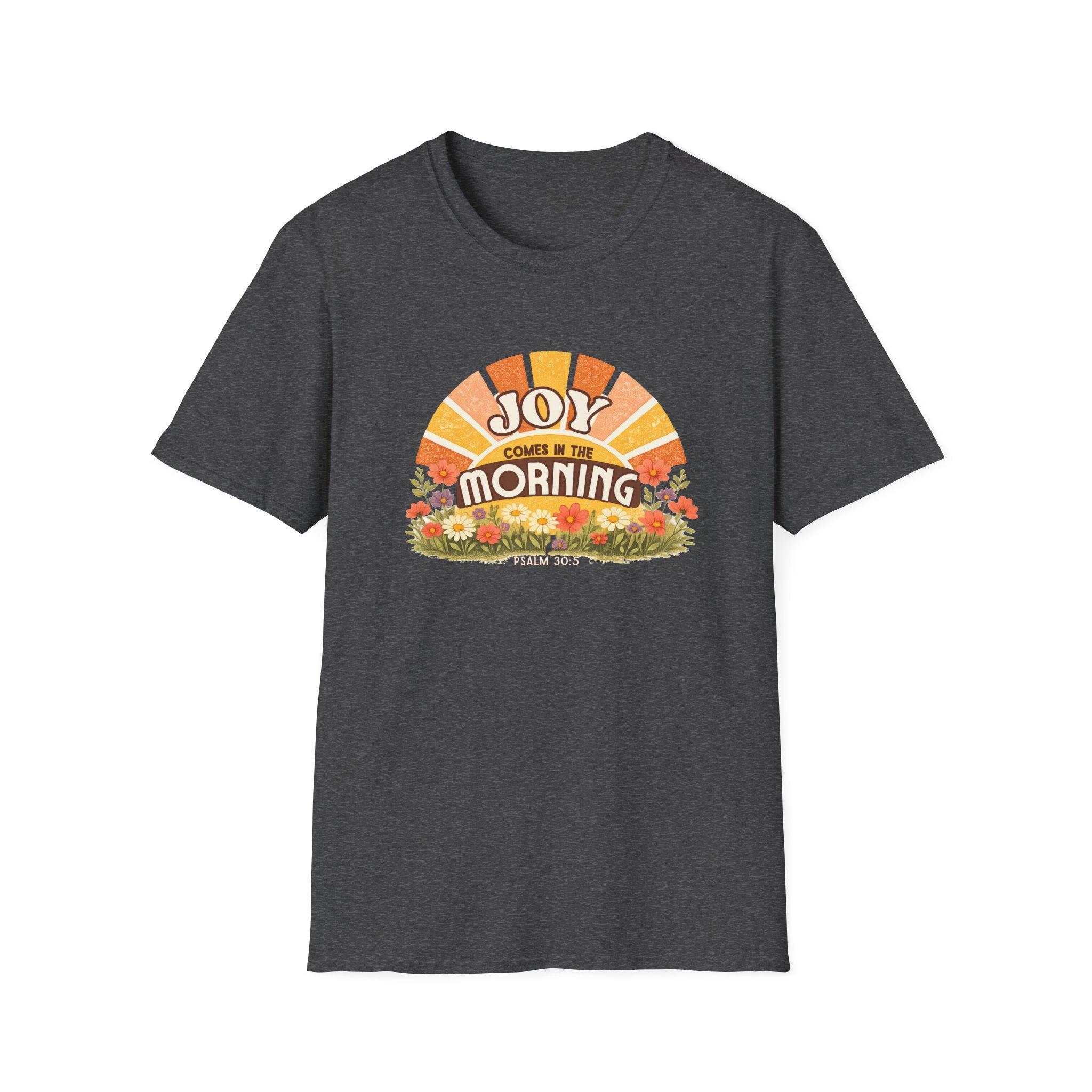 Joy In The Morning T-Shirt