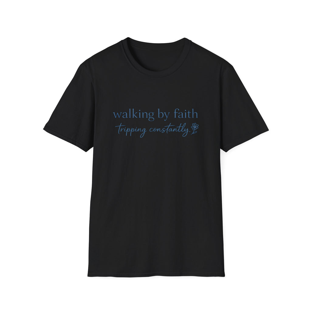 Walking By Faith T-Shirt