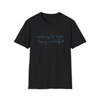Walking By Faith T-Shirt