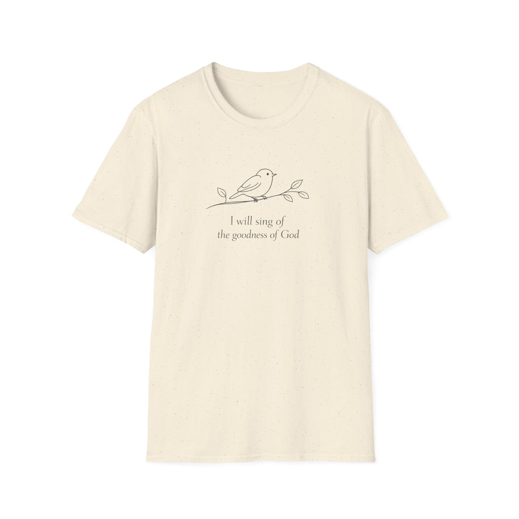 Sing Of The Goodness T-Shirt