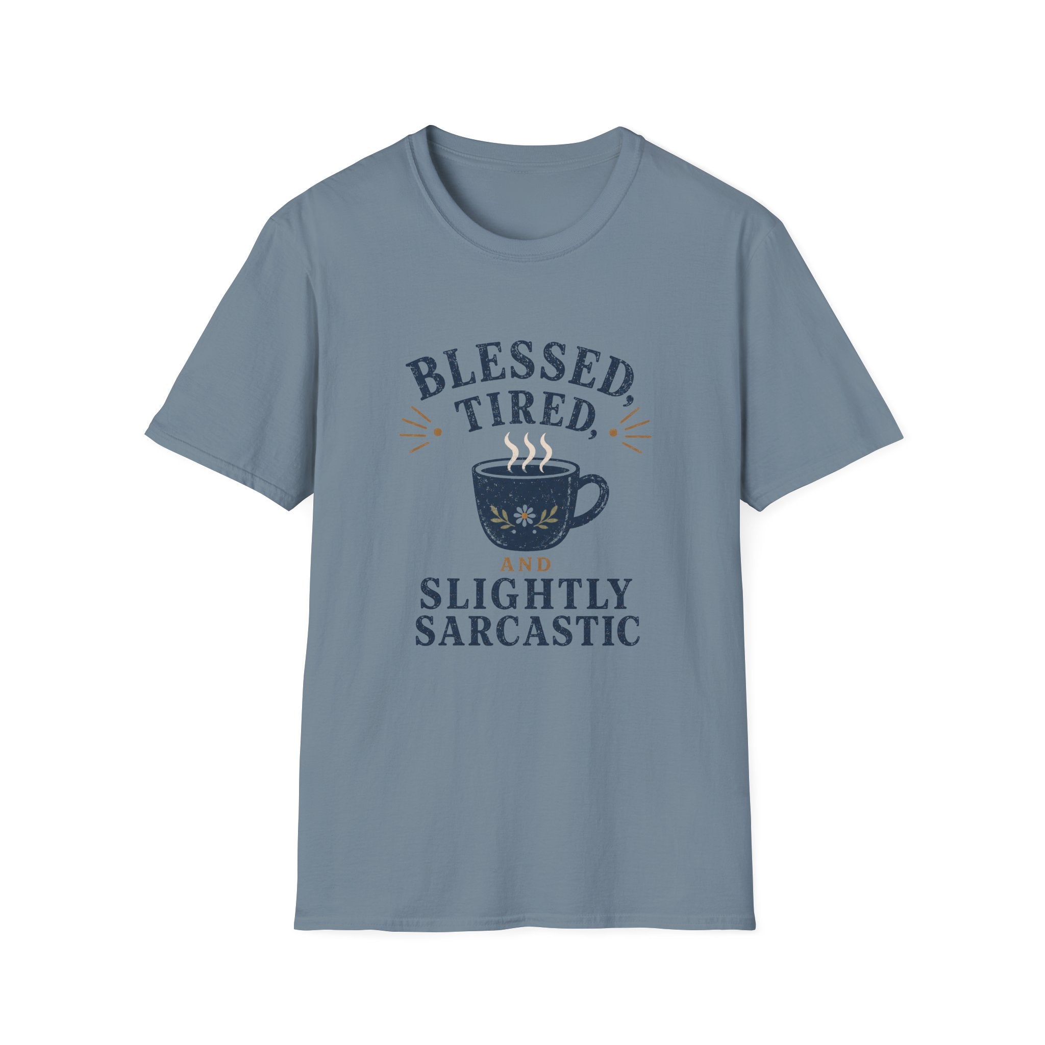 Blessed, Tired & Slightly Sarcastic Coffee T-Shirt