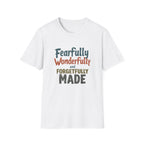 Fearfully Made T-Shirt