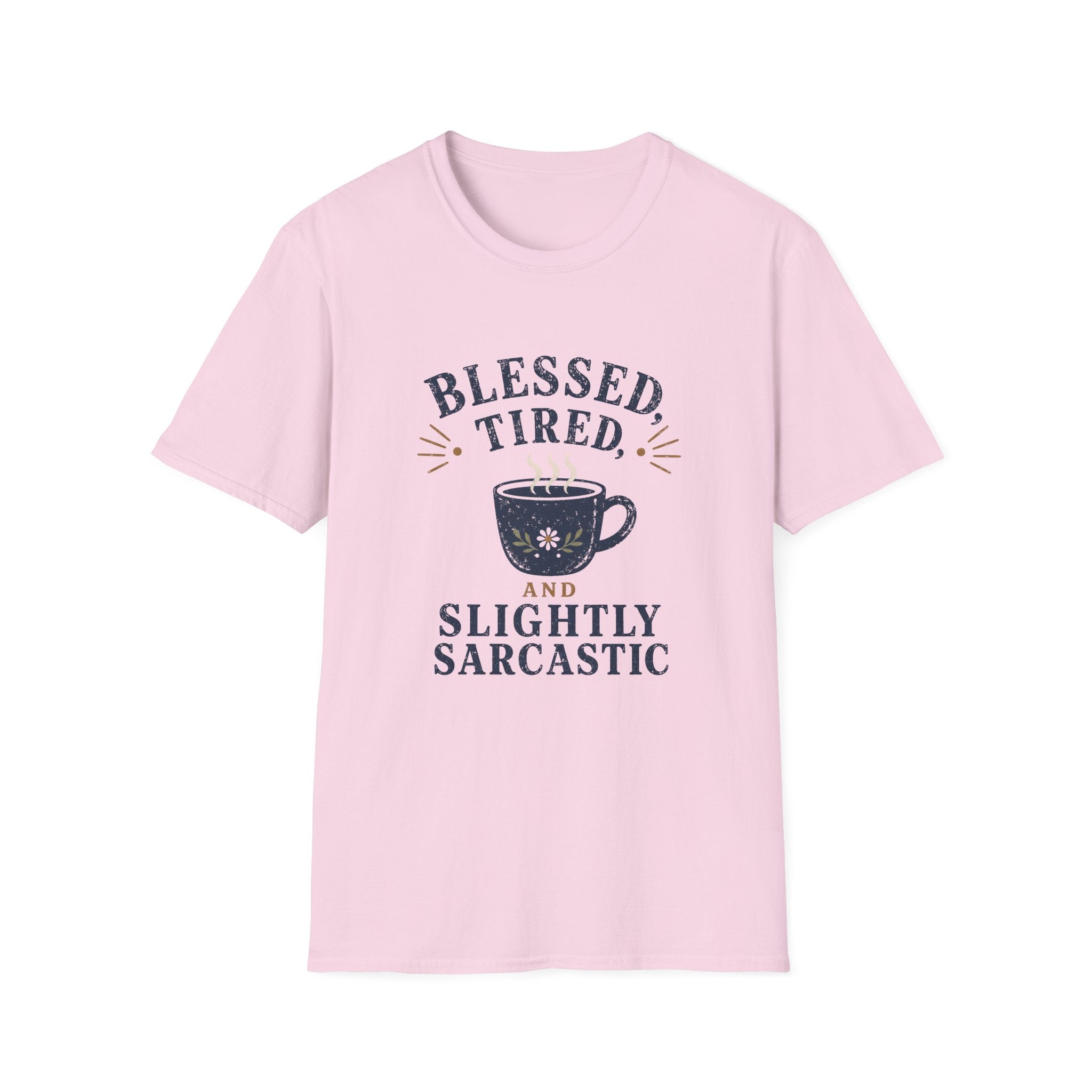 Blessed, Tired & Slightly Sarcastic Coffee T-Shirt