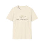 One More Step T-Shirt