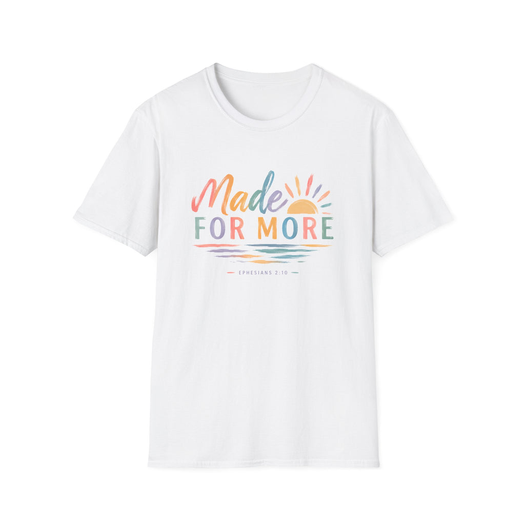 Made For More T-Shirt