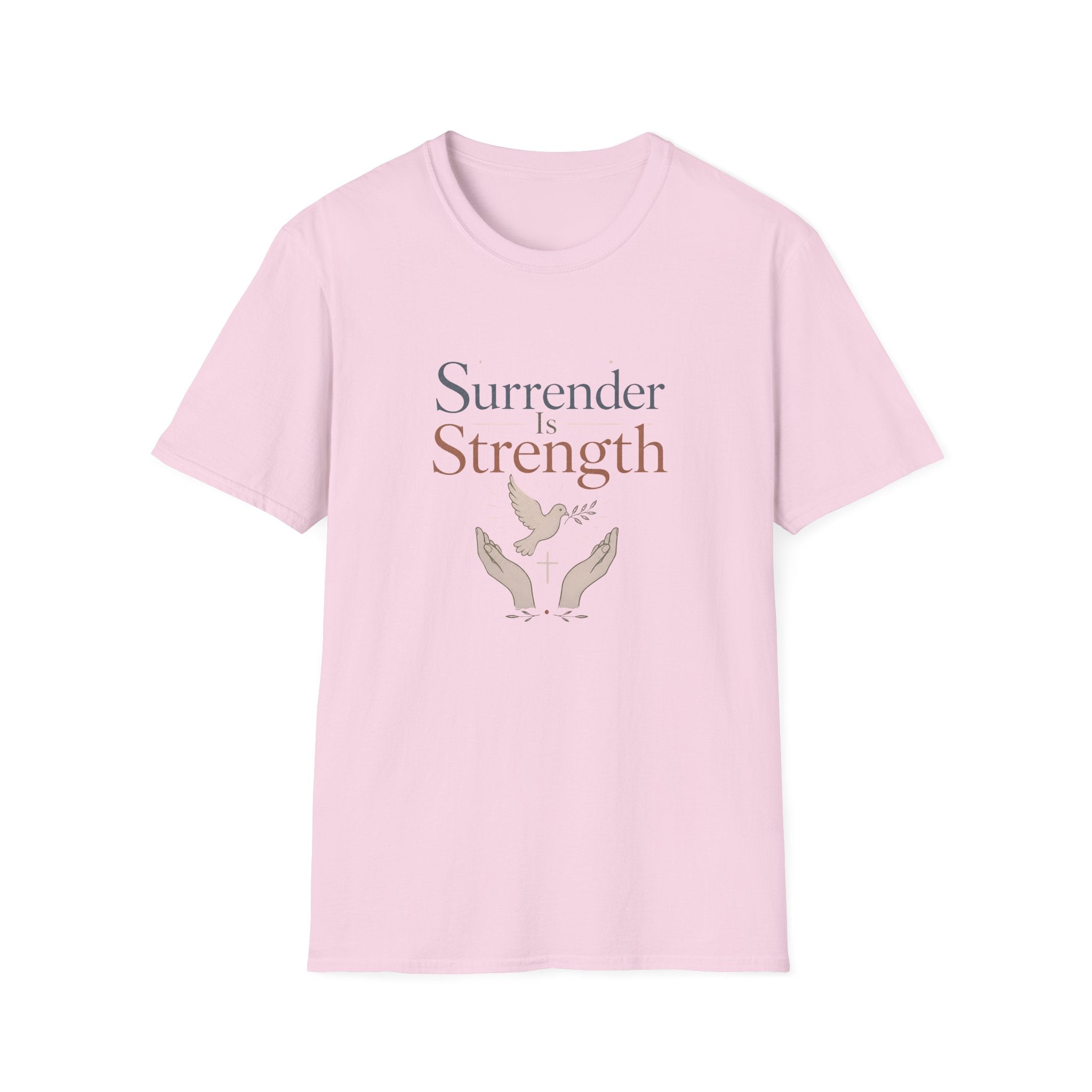 Surrender Is Strength T-Shirt