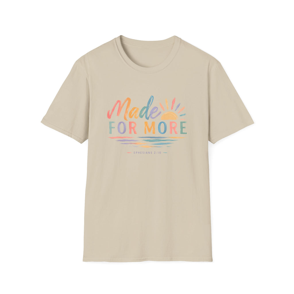 Made For More T-Shirt