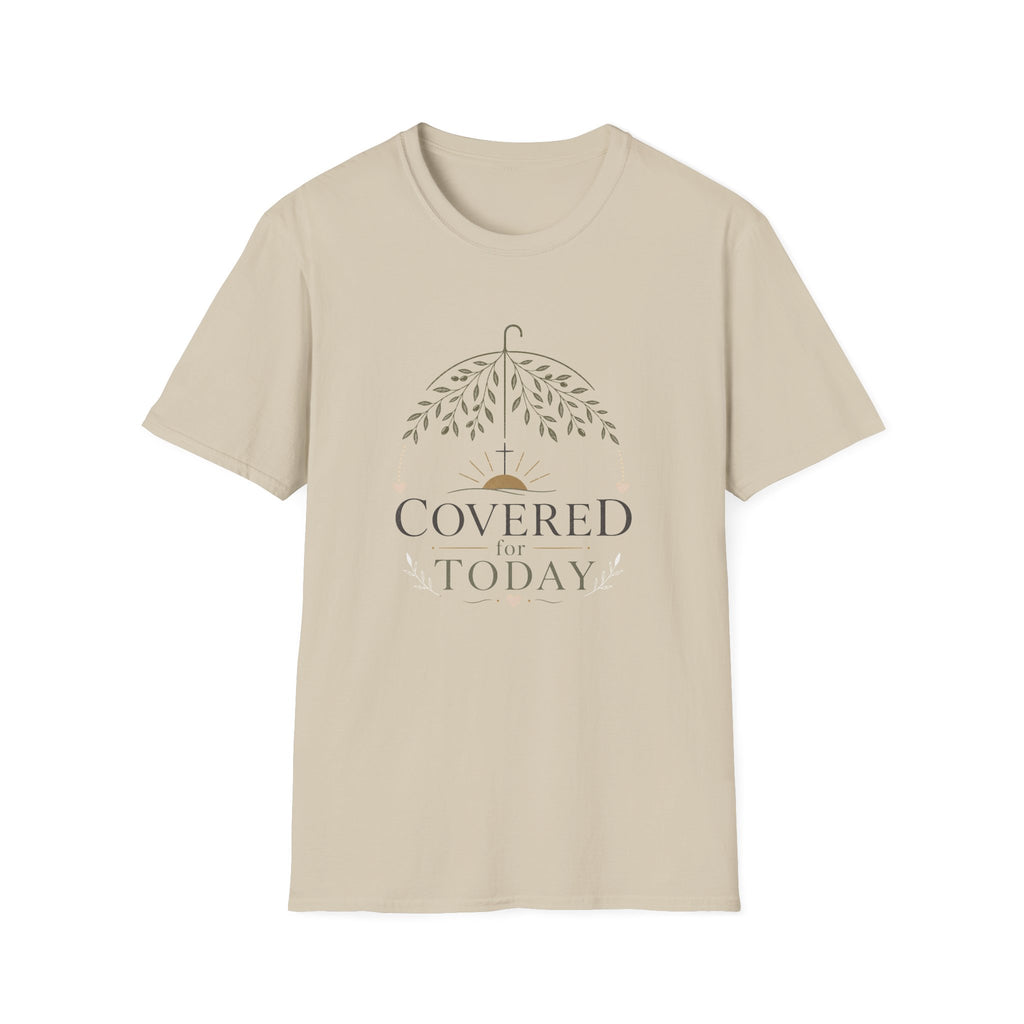 Covered Today T-Shirt
