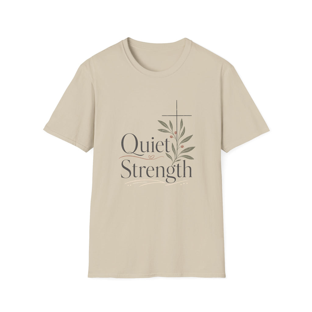 Quiet Strength T-Shirt