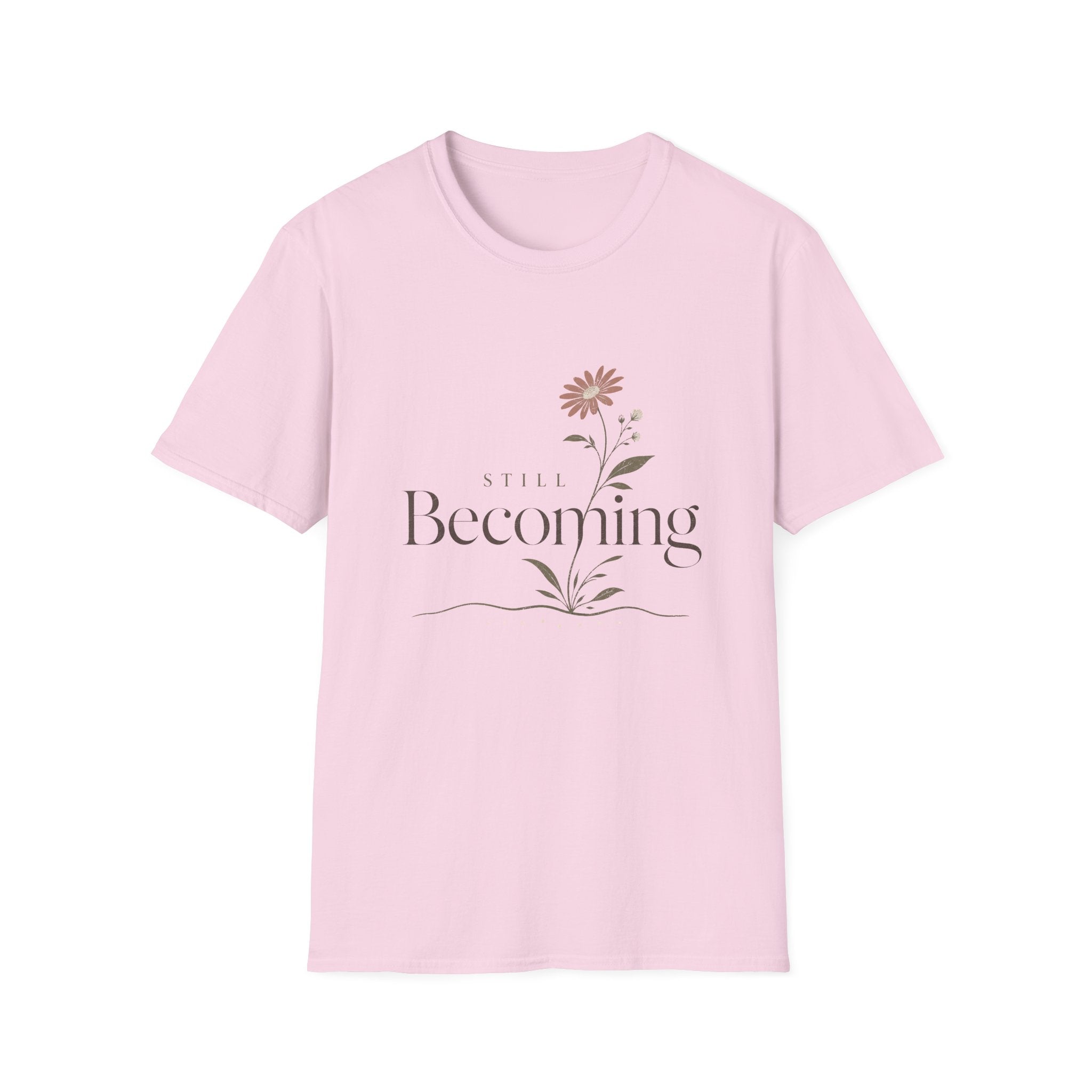 Still Becoming T-Shirt