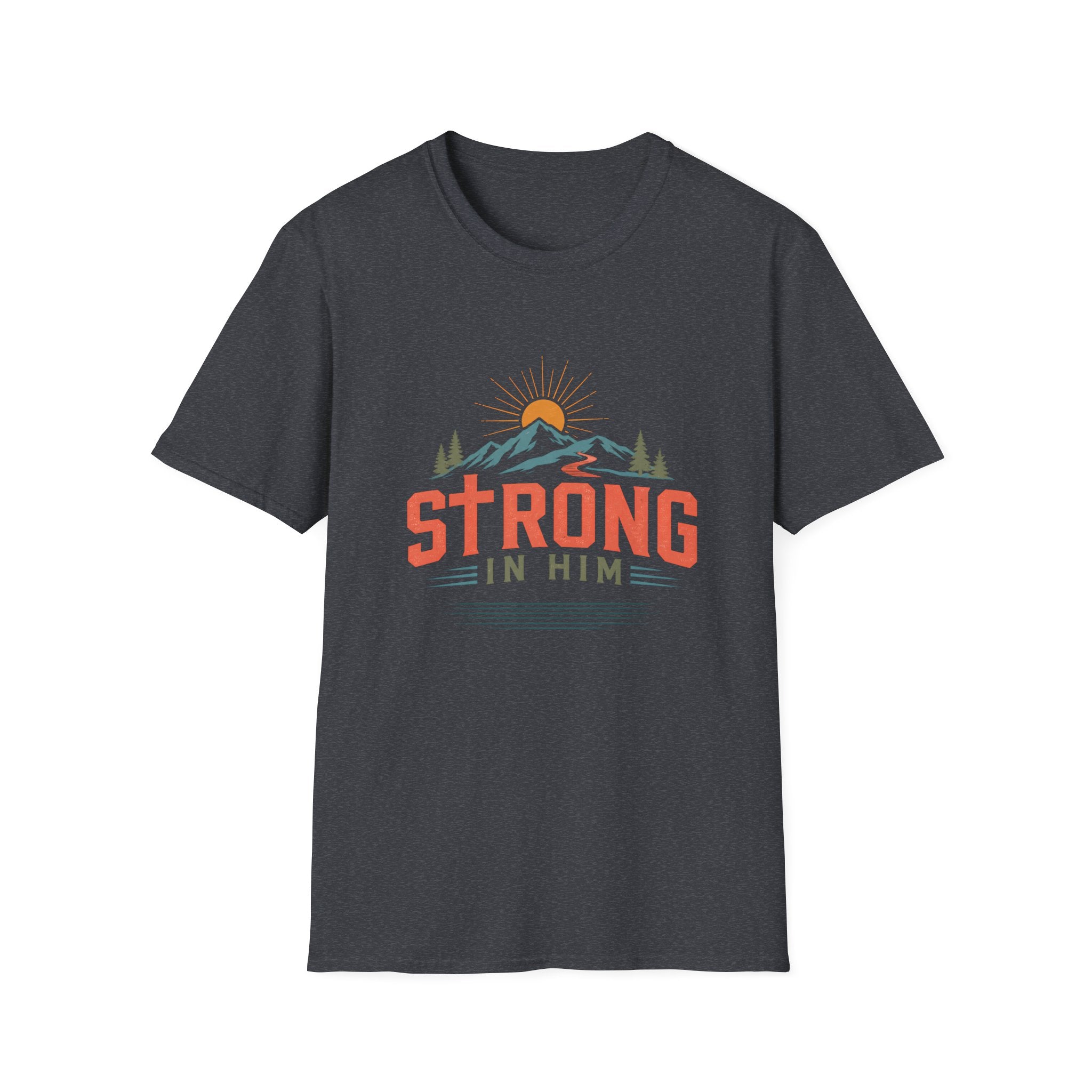 Strong In Him T-Shirt