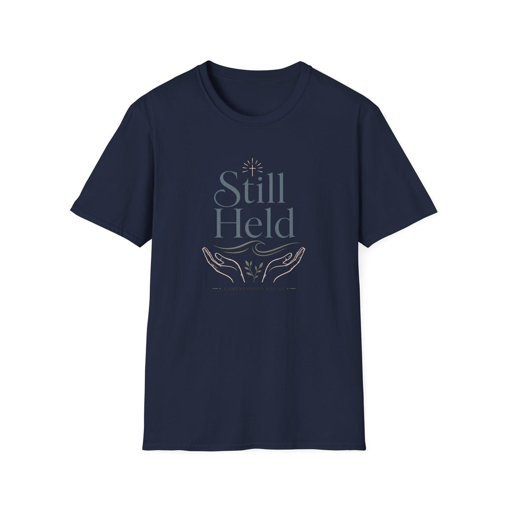 Still Held T-Shirt