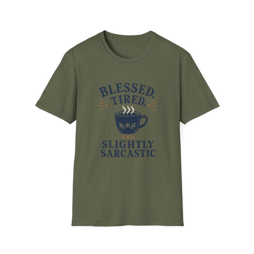 Blessed, Tired & Slightly Sarcastic Coffee T-Shirt
