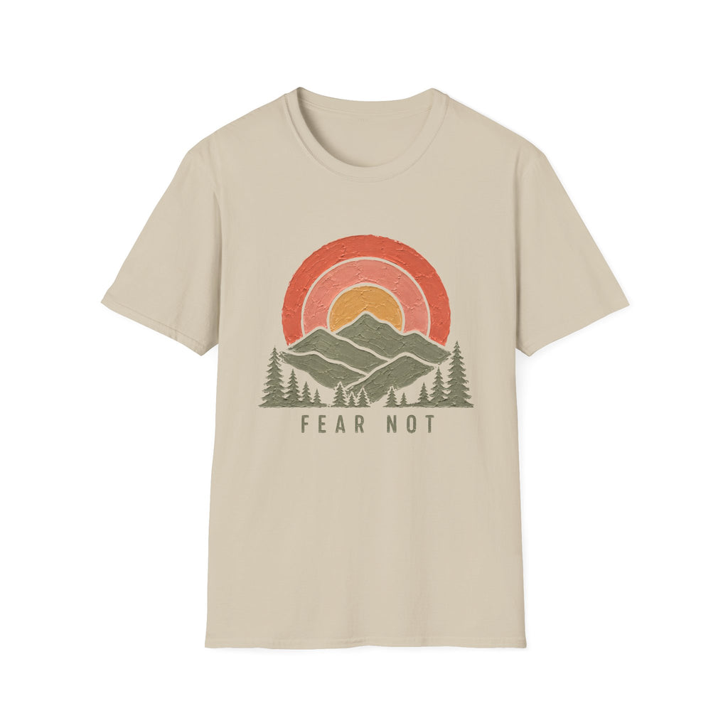 Fear Not T-Shirt