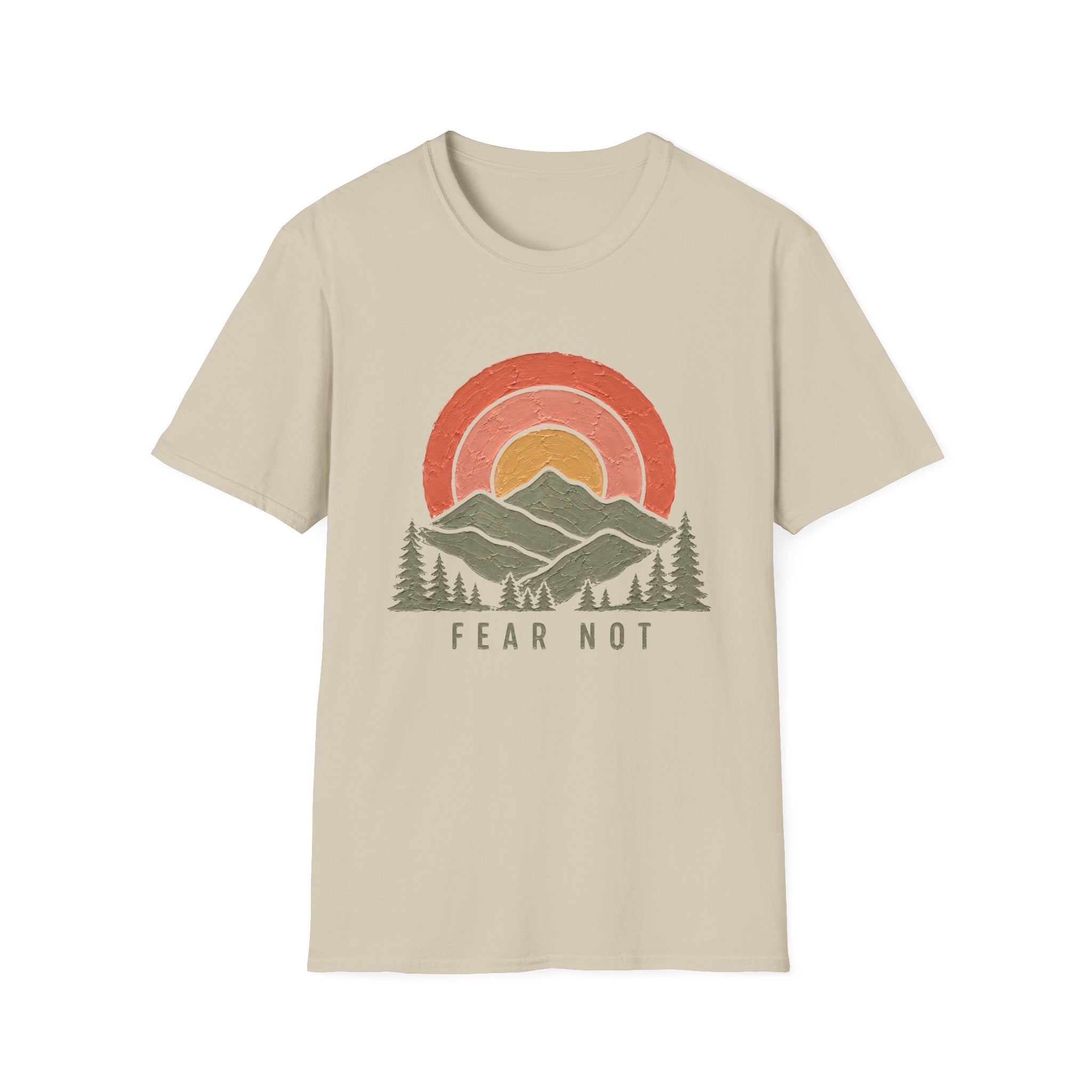 Fear Not T-Shirt