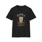 Running on Prayers Caffeine T-Shirt