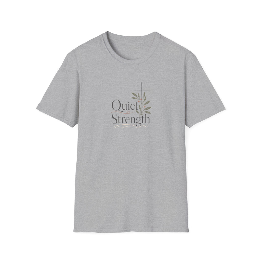 Quiet Strength T-Shirt