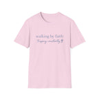 Walking By Faith T-Shirt