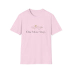 One More Step T-Shirt