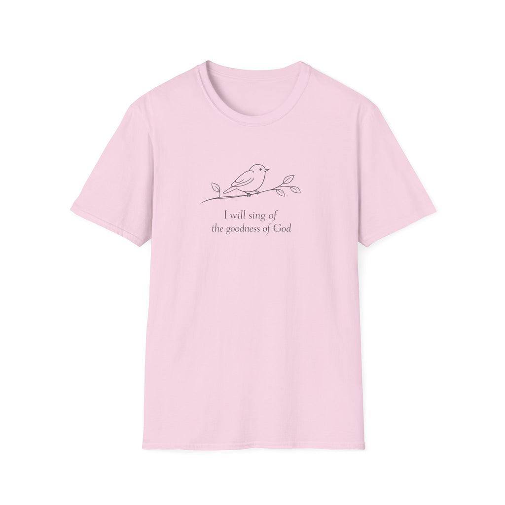 Sing Of The Goodness T-Shirt