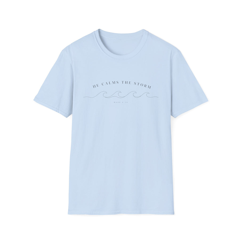He Calms The Storm T-Shirt