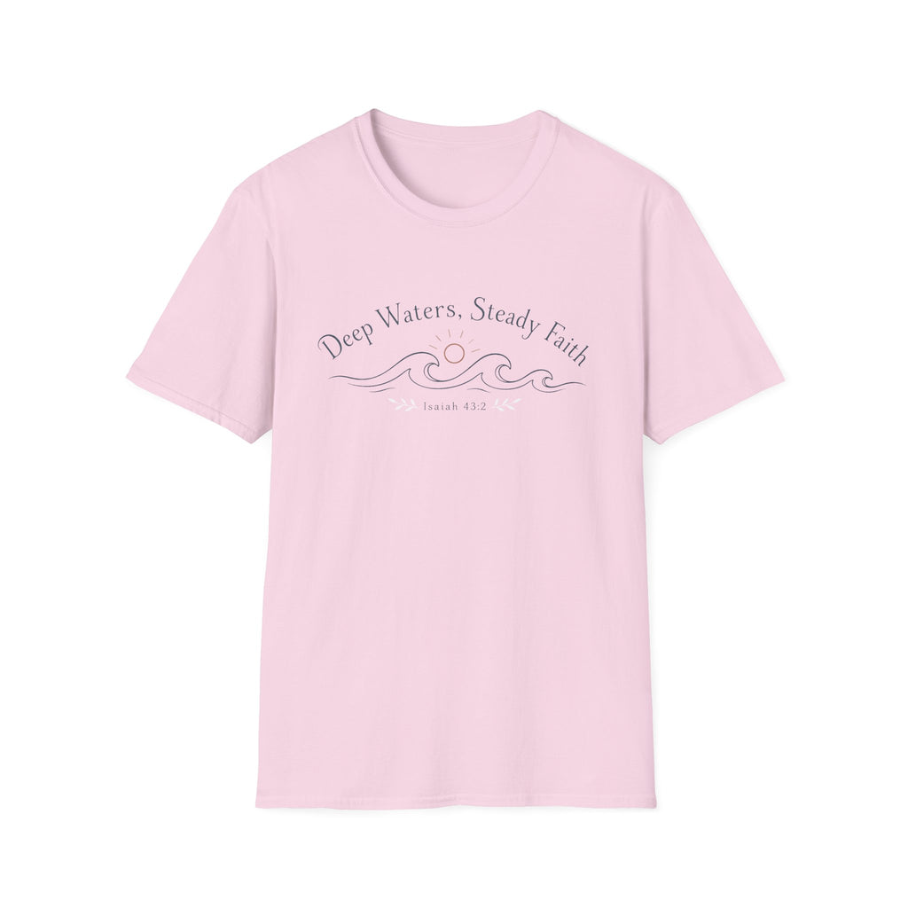 Deep Waters Steady Faith T-Shirt