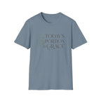 Today's Portion Is Grace T-Shirt