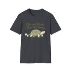 Slow and Steady T-Shirt
