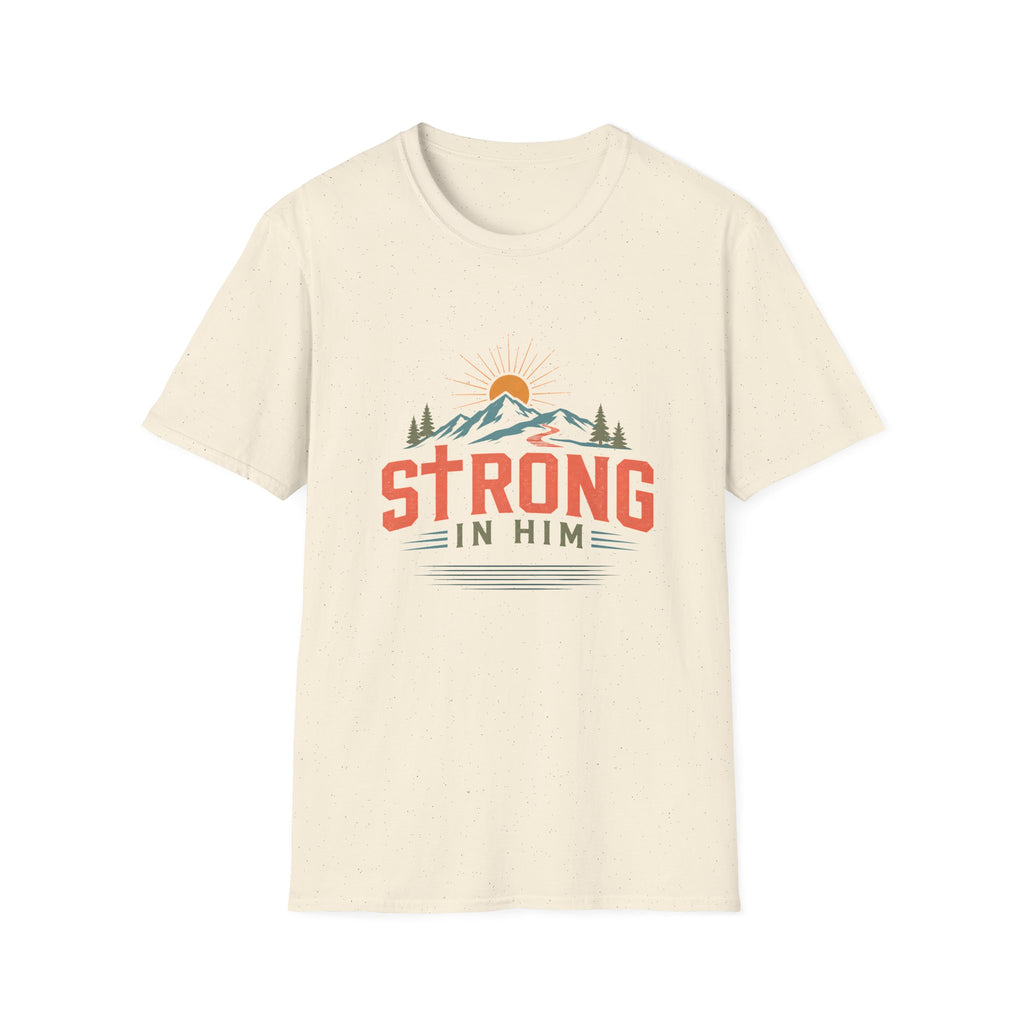 Strong In Him T-Shirt