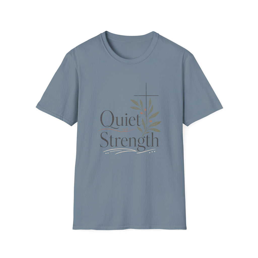 Quiet Strength T-Shirt